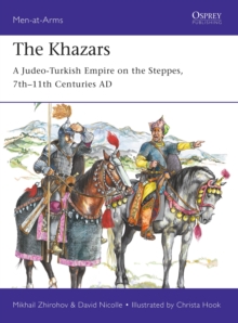 Image for The Khazars  : a Judeo-Turkish empire on the Steppes, 7th-11th centuries AD