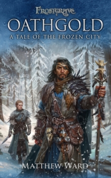 Image for Oathgold: a tale of the frozen city