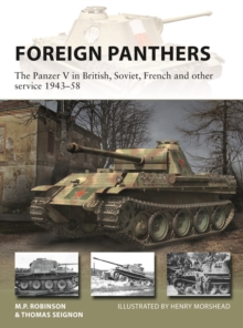 Foreign Panthers: The Panzer V in British, Soviet, French and other service 1943–58