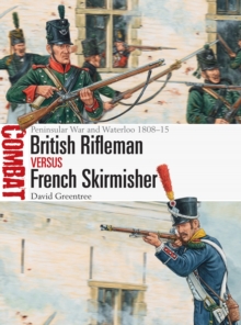 Image for British rifleman vs French skirmisher  : Peninsular War and Waterloo 1808-15