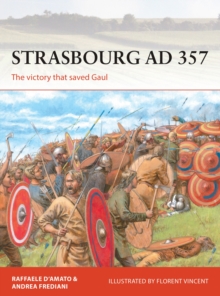 Strasbourg AD 357: The victory that saved Gaul