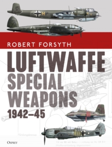Image for Luftwaffe Special Weapons 1942–45