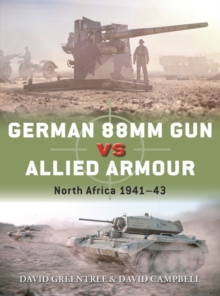 Image for German 88Mm Gun Vs Allied Armour: North Africa 1941-43
