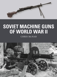 Image for Soviet machine guns of World War II