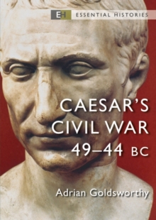 Image for Caesar's civil war, 49-44 BC