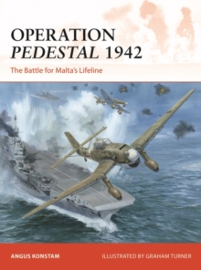 Image for Operation Pedestal 1942  : the Battle for Malta's lifeline