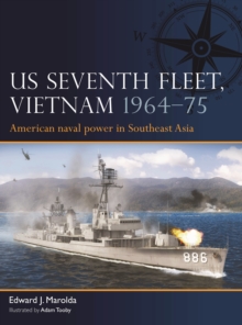 Image for US Seventh Fleet, Vietnam 1964–75