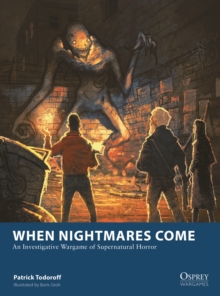 Image for When nightmares come  : an investigative wargame of supernatural horror