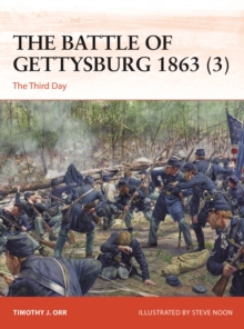 Image for The Battle of Gettysburg 1863 (3) : The Third Day
