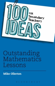 Image for 100 Ideas for Secondary Teachers: Outstanding Mathematics Lessons
