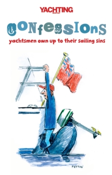 Image for Yachting Monthly confessions: yachtsmen own up to their sailing sins