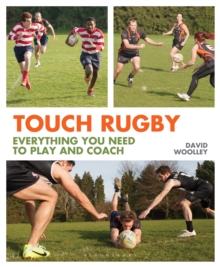 Image for Touch rugby: everything you need to play and coach