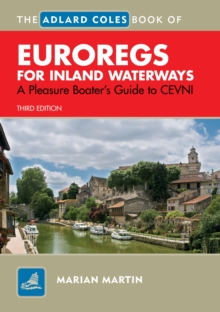 Image for The Adlard Coles book of EuroRegs for inland waterways: a pleasure boater's guide to CEVNI