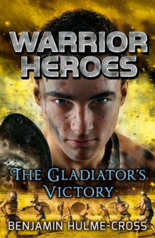 Image for Warrior Heroes: The Gladiator's Victory