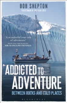 Addicted to Adventure: Between Rocks and Cold Places