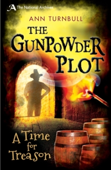 Image for The Gunpowder Plot  : a time for treason