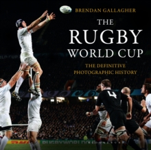Image for The Rugby World Cup  : the definitive photographic history