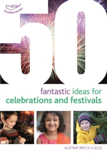 Image for 50 fantastic ideas for celebrations and festivals