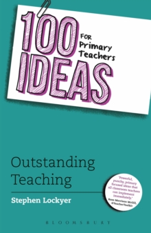 Image for 100 Ideas for Primary Teachers: Outstanding Teaching