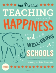 Image for Teaching happiness and well-being in schools: learning to ride elephants