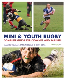 Image for Mini and youth rugby: the complete guide for coaches and parents