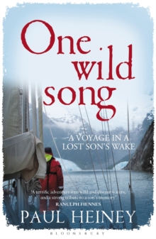 Image for One wild song  : a voyage in a lost son's wake