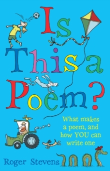 Image for Is This a Poem?: What makes a poem, and how YOU can write one