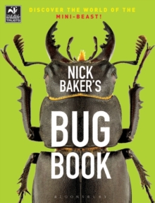 Image for Nick Baker's bug book: discover the world of the mini-beast!.