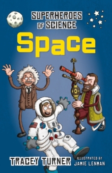 Image for Superheroes of science: Space