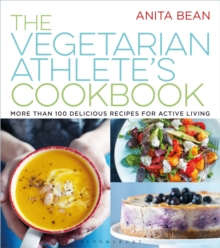 Image for The vegetarian athlete's cookbook  : more than 100 delicious recipes for active living