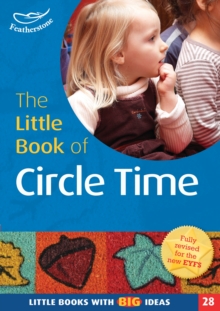 Image for The little book of circle time: making the most of circle time in the foundation stage