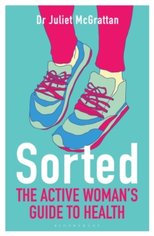 Sorted: The Active Woman’s Guide to Health