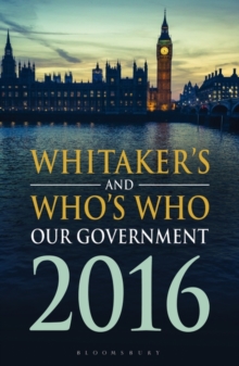 Image for Whitaker's and Who's Who our government 2016