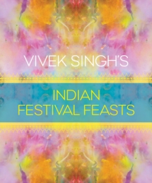 Image for Vivek Singh's Indian festival feasts.