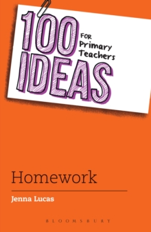 Image for 100 ideas for primary teachers: homework