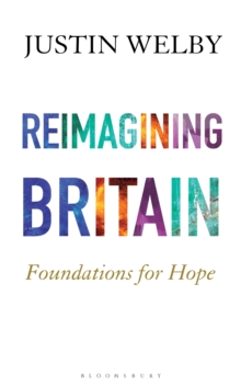Image for Reimagining Britain  : foundations for hope