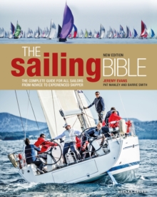 Image for The sailing bible  : the complete guide for all sailors from novice to experienced skipper