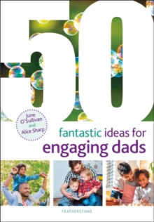 Image for 50 fantastic ideas for engaging dads