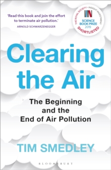 Image for Clearing the air  : the beginning and the end of air pollution