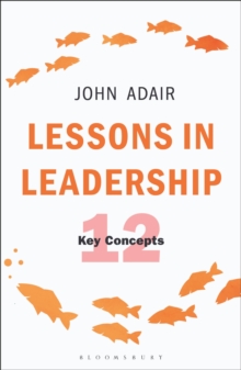 Image for Lessons in Leadership: The 12 Key Concepts