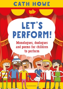 Image for Let's perform!  : monologues, duologues and poems for children to perform