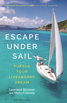 Image for Escape under sail  : pursue your liveaboard dream