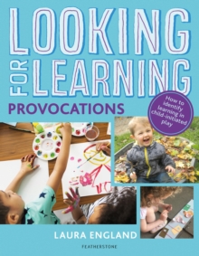 Looking for Learning: Provocations - England, Laura