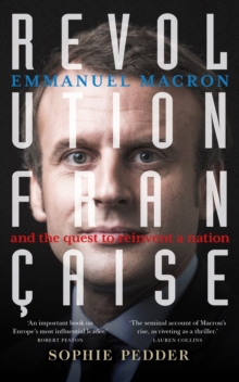 Image for Revolution Franðcaise  : Emmanuel Macron and the quest to reinvent a nation