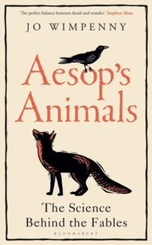 Image for Aesop's animals  : the science behind the fables