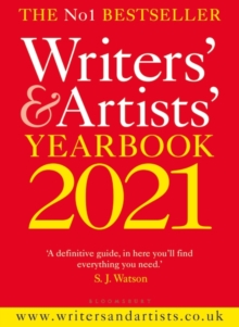 Image for Writers' & artists' yearbook 2021  : the essential guide to the media and publishing industries