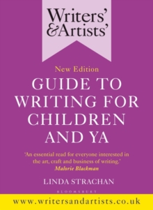 Image for Writers' & artists' guide to writing for children and YA: a writer's toolkit