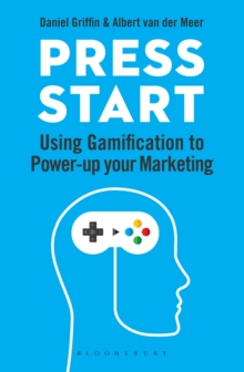 Press Start: Using gamification to power-up your marketing