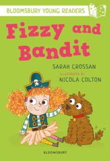 Image for Fizzy and Bandit: A Bloomsbury Young Reader