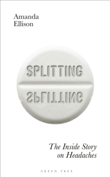 Splitting: The inside story on headaches